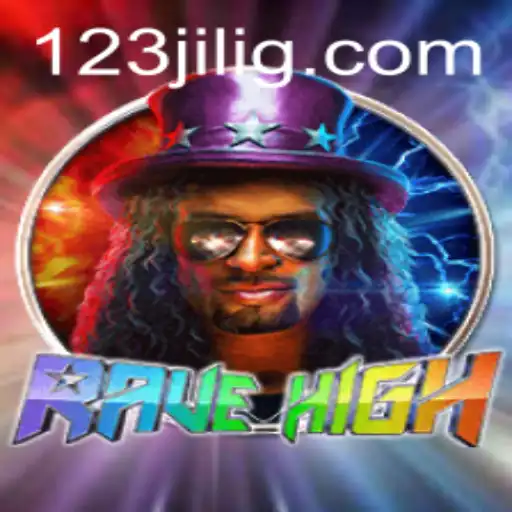 Explore the Electrifying World of RaveHigh with 123jili