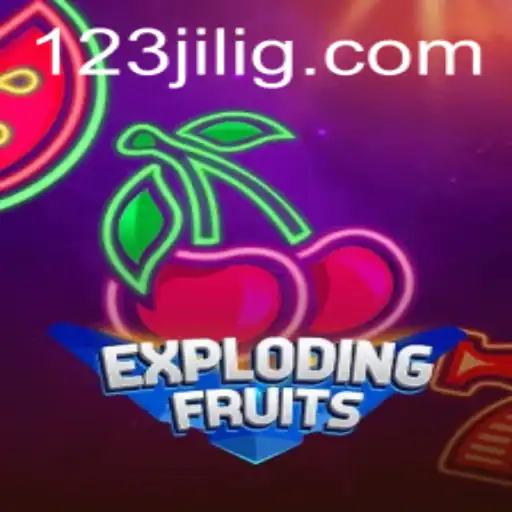 ExplodingFruits: An Exciting Game Adventure with 123jili