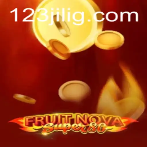 Unveiling the Exciting World of FruitNovaSuper80 and 123jili