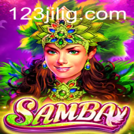 Discover the World of Samba: A Fascinating Game Experience with 123jili
