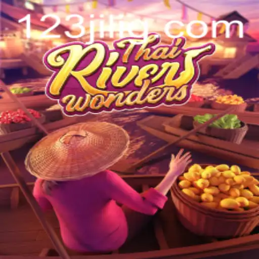 Exploring the Exciting World of ThaiRiverWonders and Its Gaming Thrills with 123jili