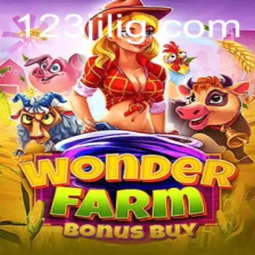 Explore the Exciting World of WonderFarmBonusBuy with 123jili